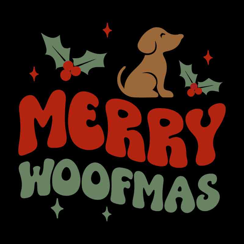 Pets - Merry Woofmas (DTF Transfer)