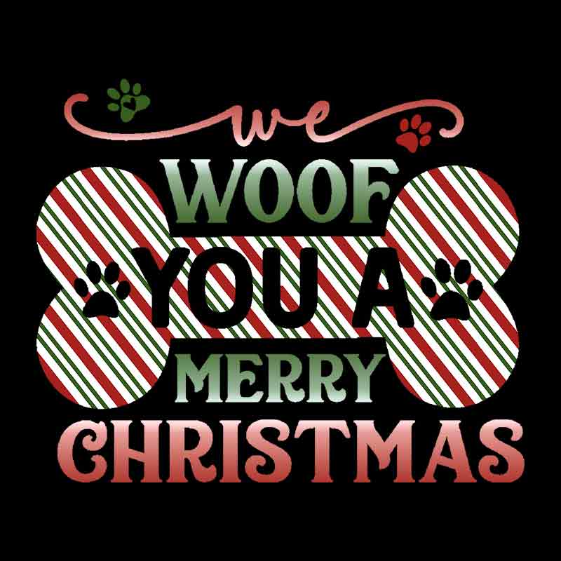 Pets - We Woof You a Merry Christmas 2 (DTF Transfer)