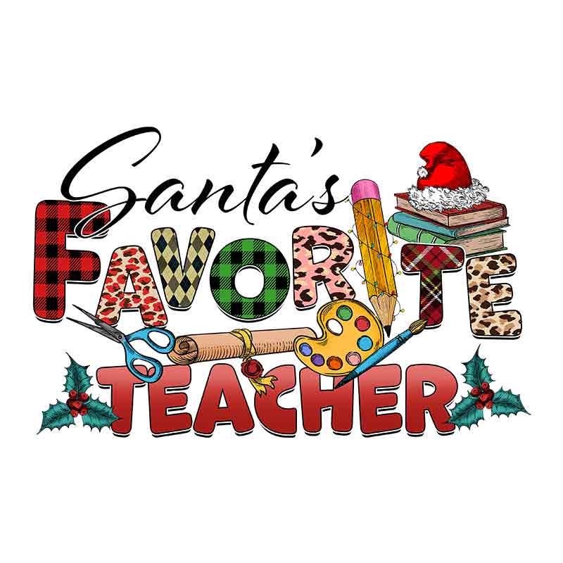 Santas Favorite Teacher #1 (DTF Transfer)