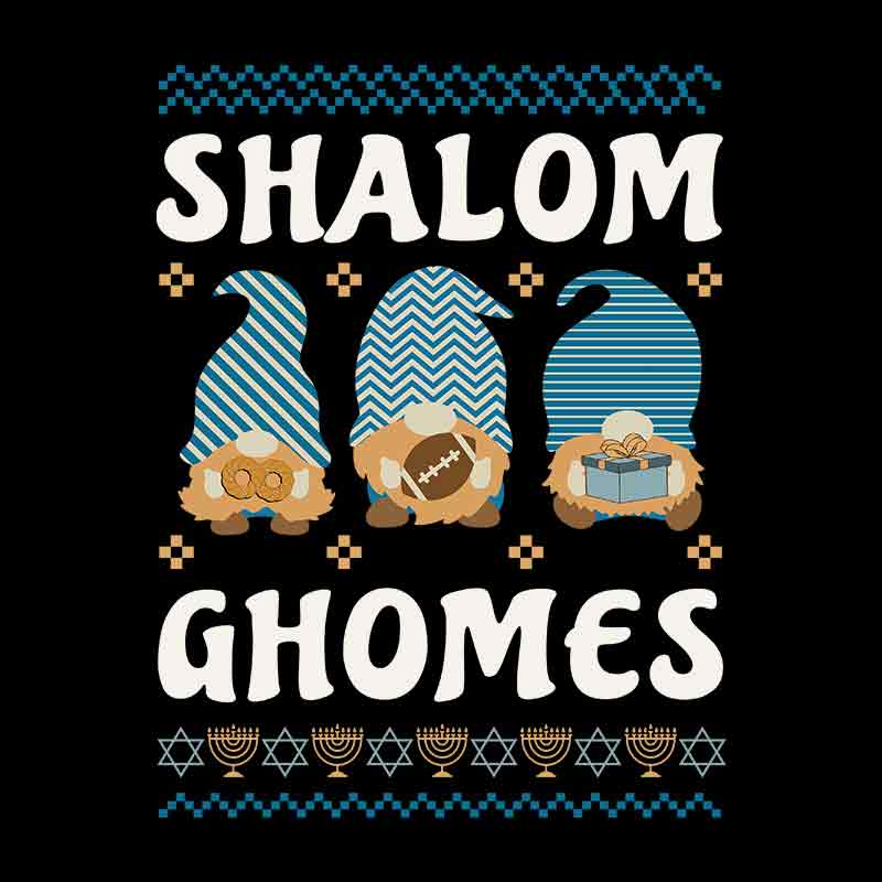 Shalom Ghomes (DTF Transfer)