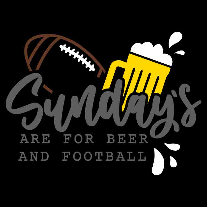 Sundays Are For Beer And Football (DTF Transfer)
