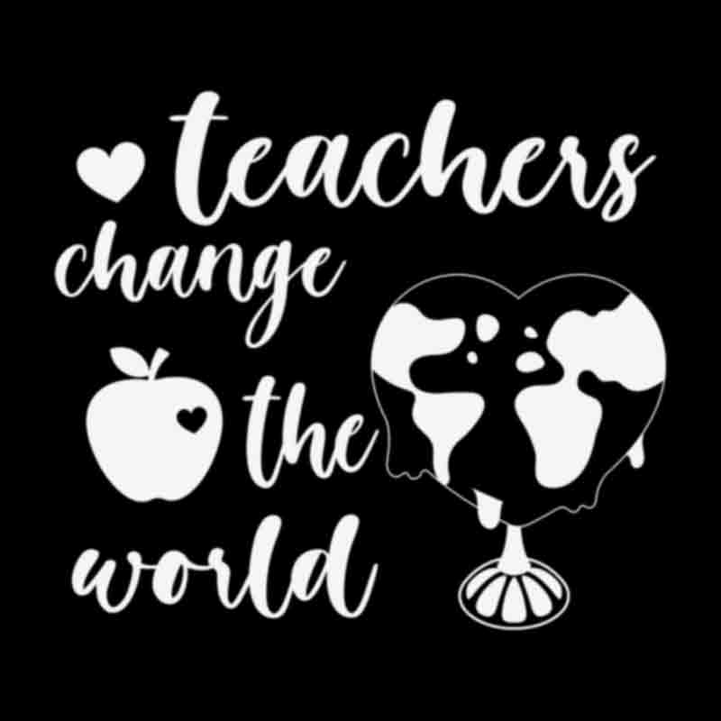 Teachers Change The World #1 (DTF Transfer)
