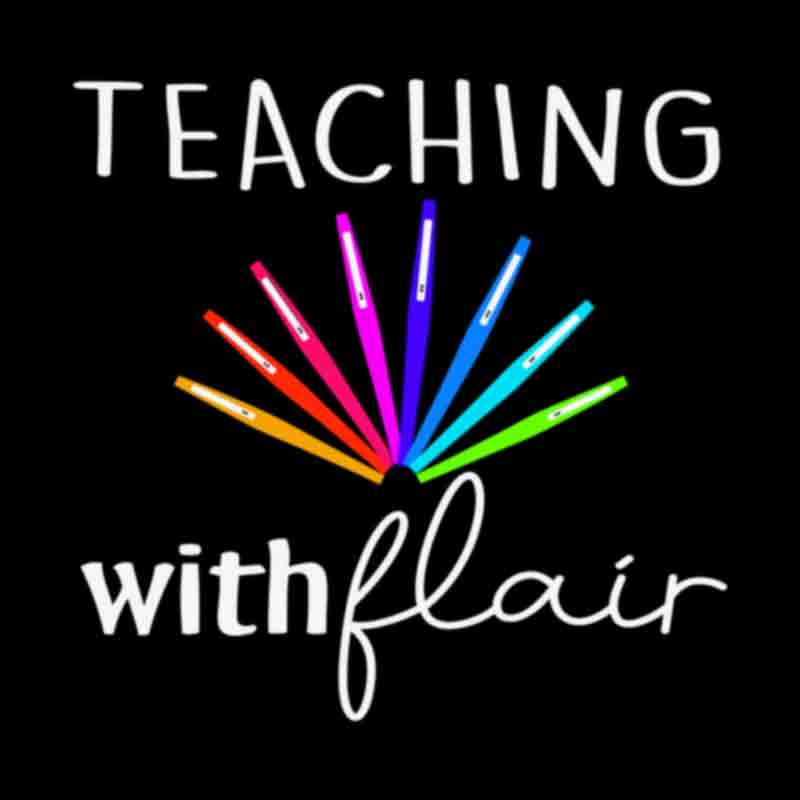 Teaching With Flair (DTF Transfer)