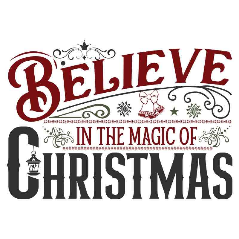 Vintage Believe In The Magic Of Christmas (DTF Transfer)