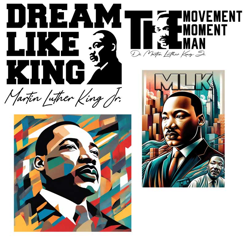 Martin Luther King Jr. DTF Transfer Gang Sheet - 11 Designs