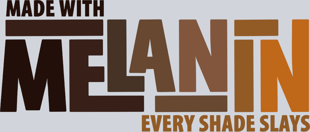 Made With Melanin - STK03938