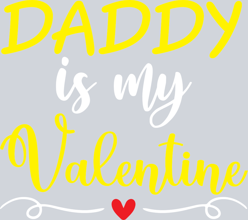 Daddy Is My Valentine - STK01589
