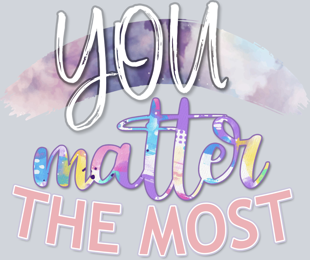 You Matter The Most - STK06601