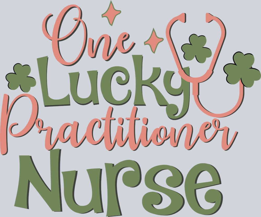 One Lucky Practitioner Nurse - STK04615