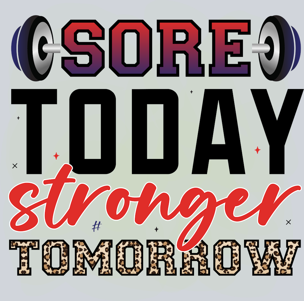 Sore Today Stronger Tomorrow 1 - STK06715