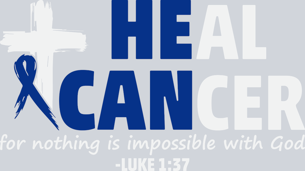 Heal Cancer for nothing is impossible with God -Luke 1 37 (Colon Cancer Awareness) - STK07443