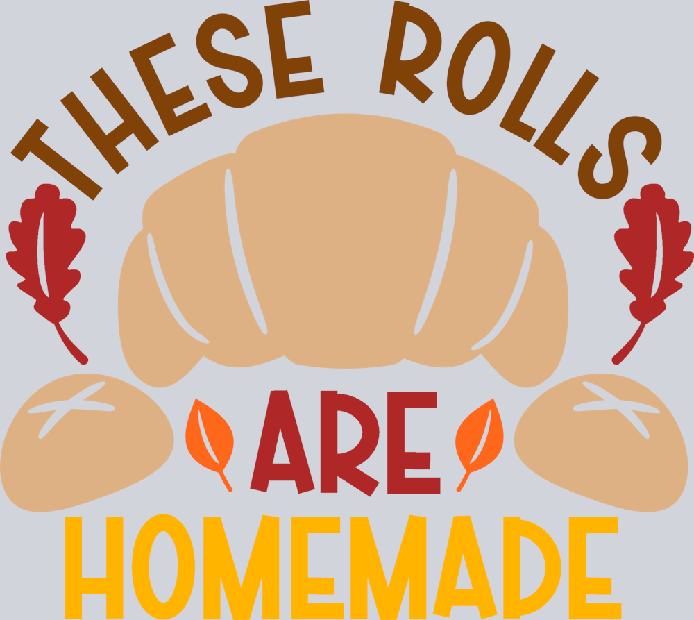 These Rolls Are Homesmade - STK06088