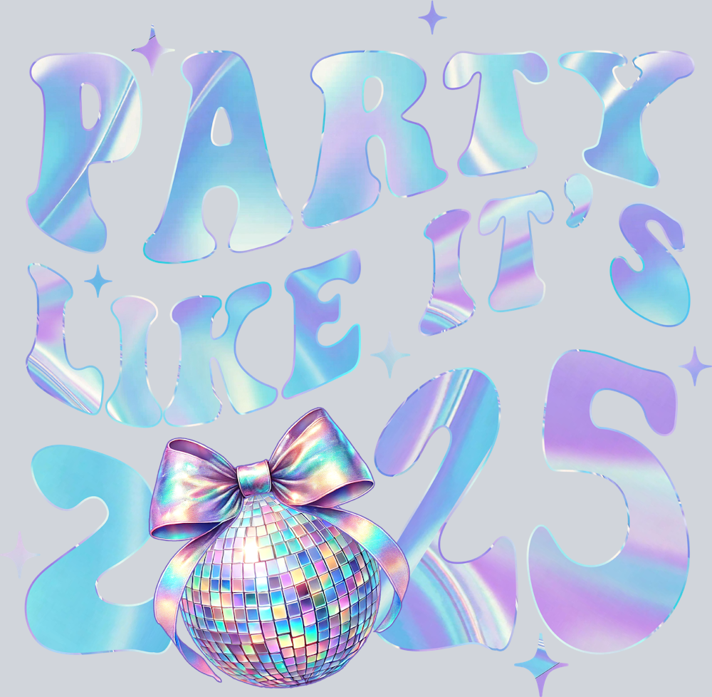Party Like It's 2025 - STK04690