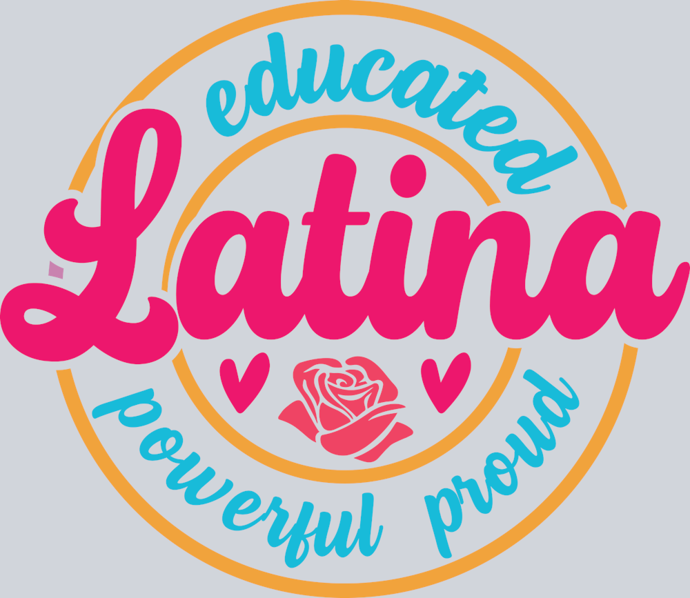 Educated Latina Powerful Proud - STK01828