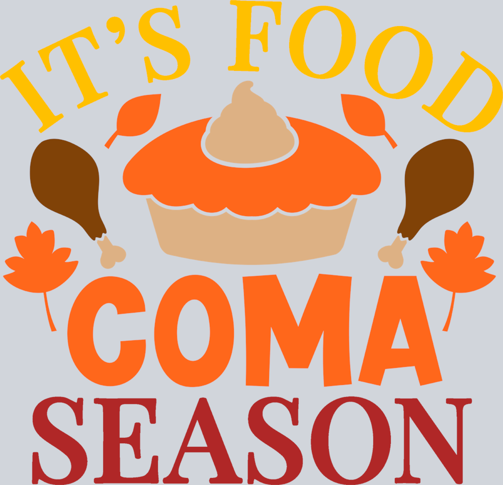 It's Food Coma Season - STK03266