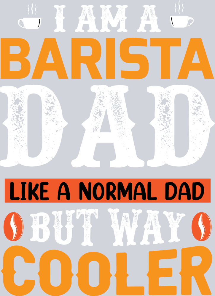Im A Barista Dad - STK07072