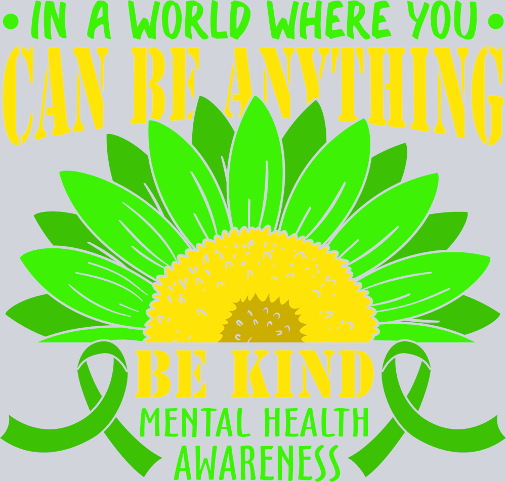 In A World Where You Can Be Anything Be Kind - STK03152