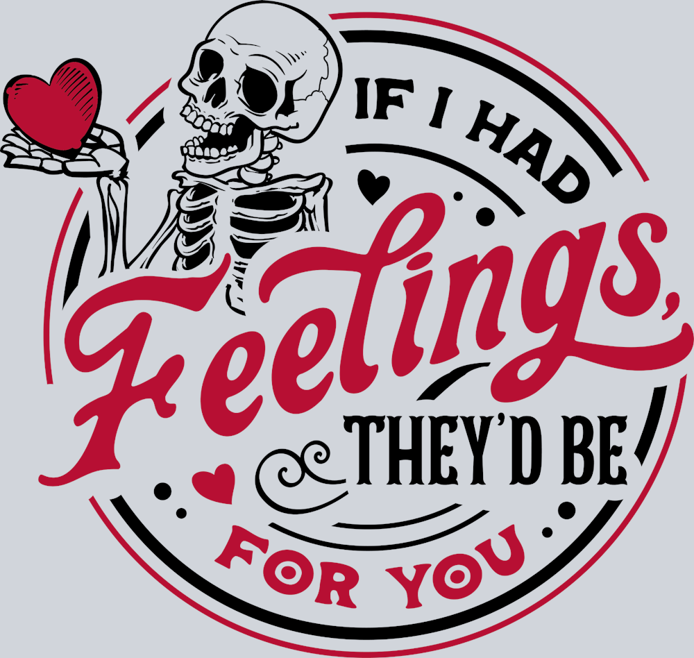 If I Had Feelings Black Red - STK03138