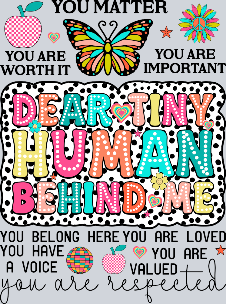 Dear Tiny Human Behind Me 2 - STK01618