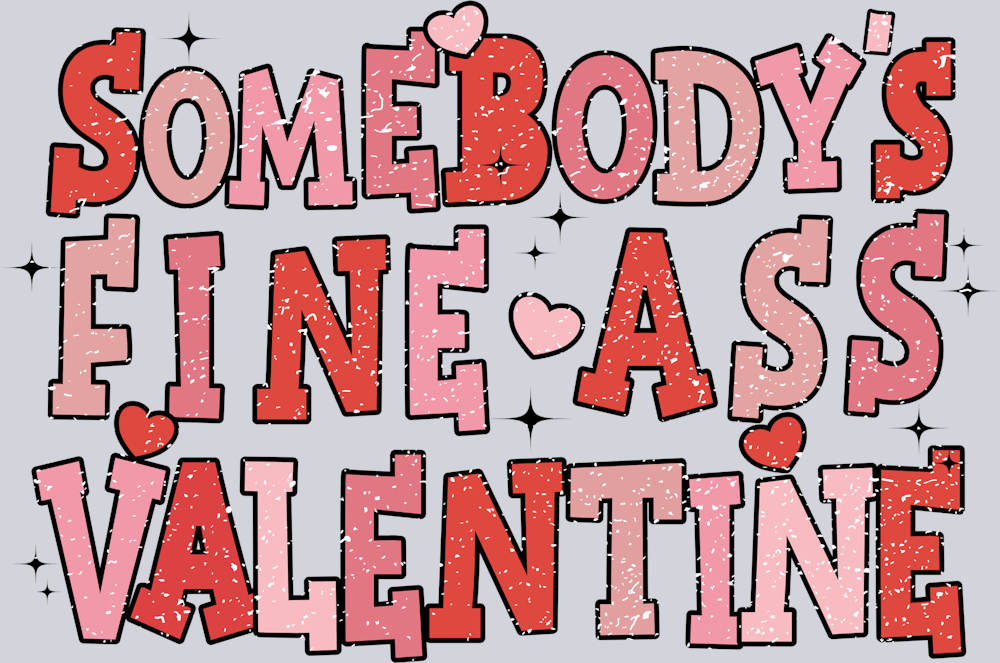Somebodys Fine Valentine Pink - STK05610