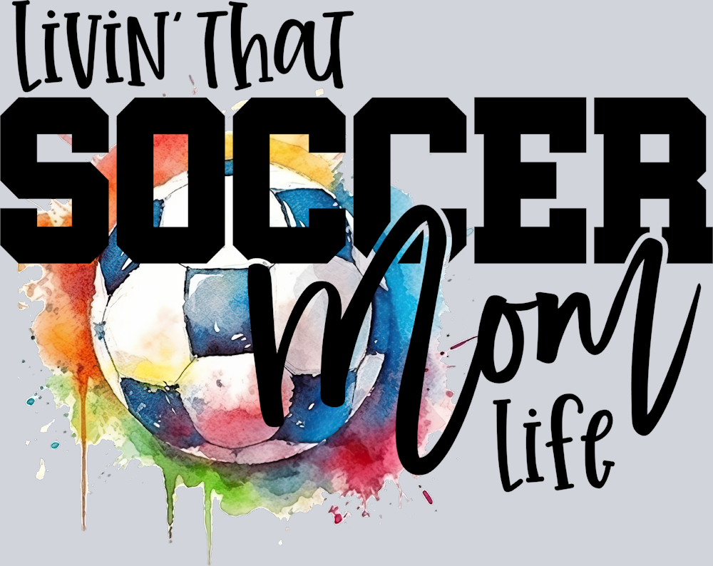 Livin That Soccer Mom Life - STK03660