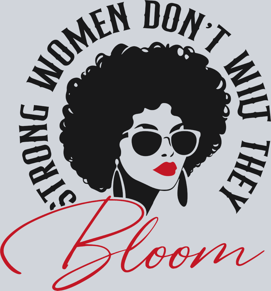 Strong Women Don't Wilt - STK05849