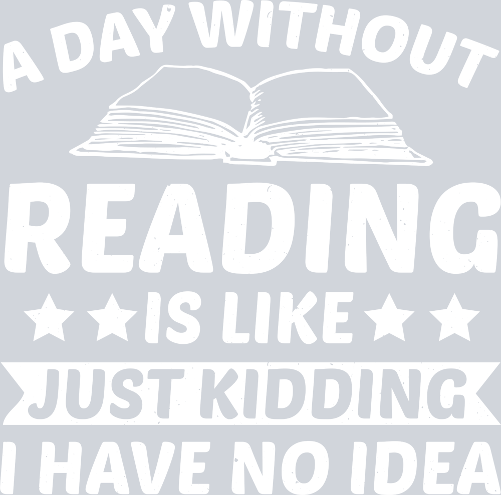 Books A Day Without Reading White - STK01038