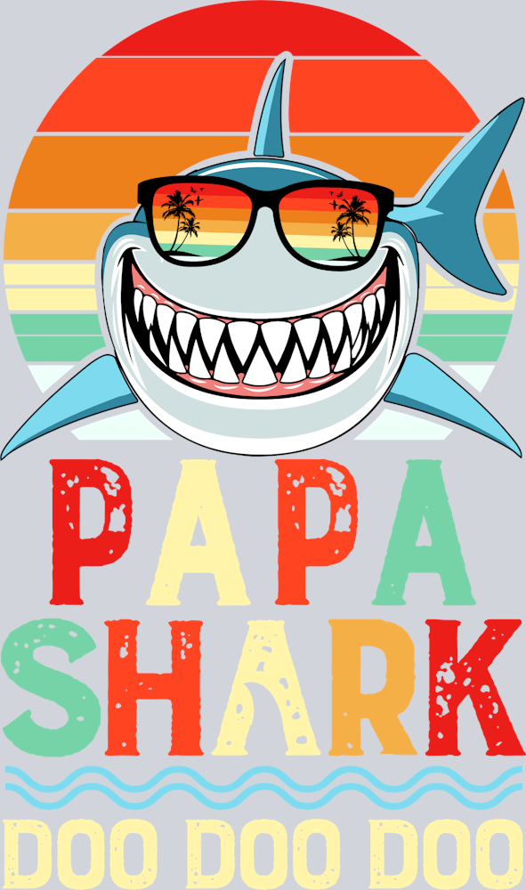 Papa Shark Doo Doo Doo - STK04676