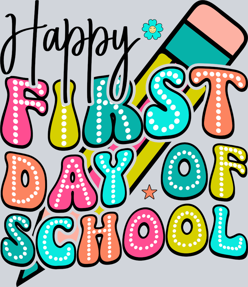 Happy First Day Of School 2 - STK02554