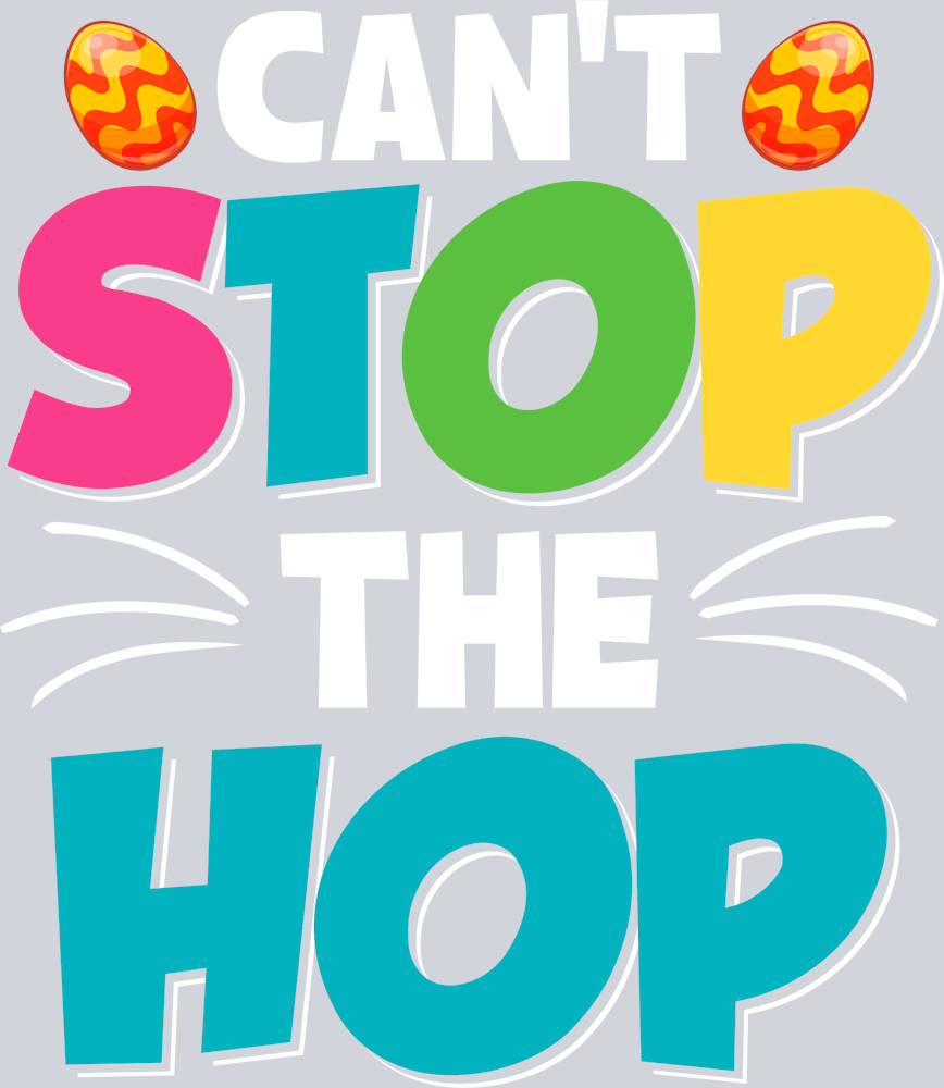 Cant Stop The Hop - STK01215