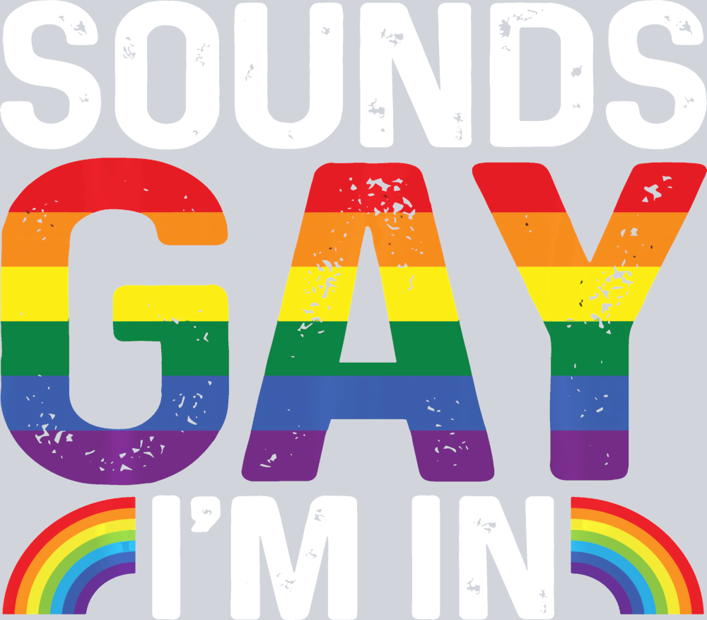 Sounds Gay I'm In 2 - STK05652