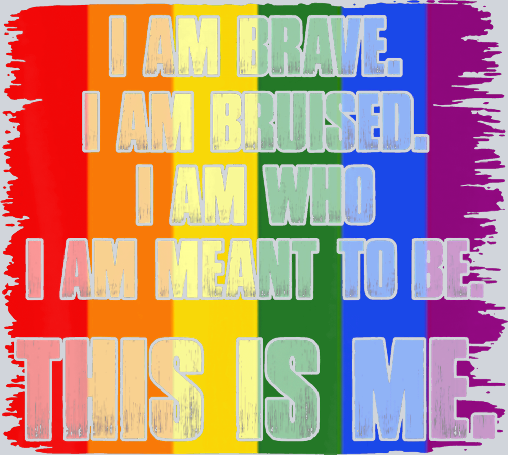 I Am Brave I Am Bruised I Am Who I Am Meant To Be This Is Me - STK02872