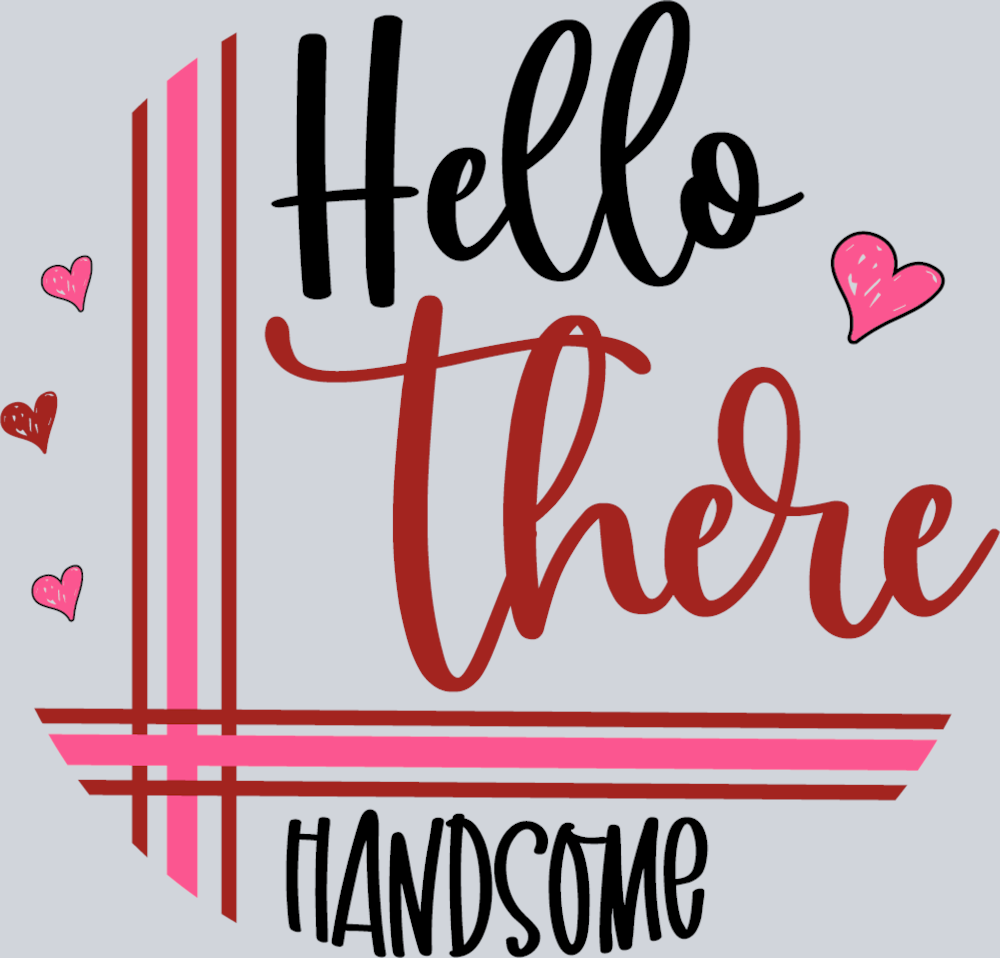 Hello There Handsome - STK02716