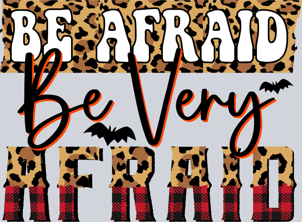 Be Afraid Be Very Afraid - STK00463