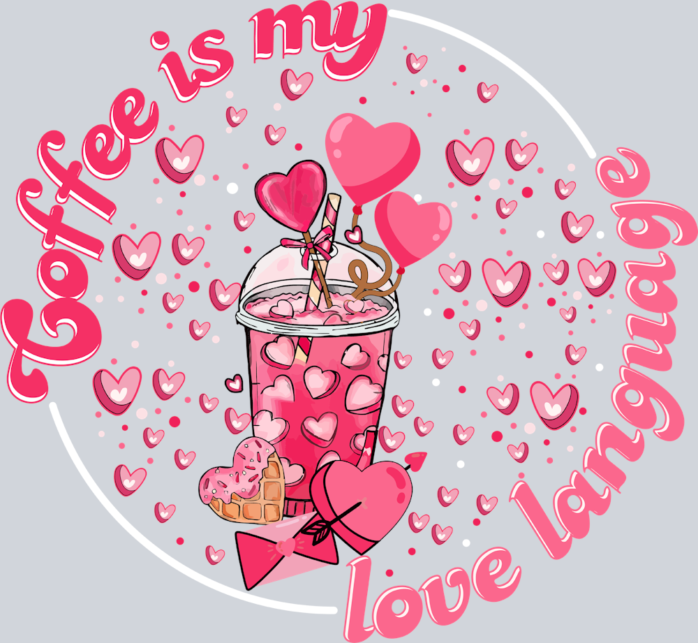 Coffee Is My Love Language - STK01404