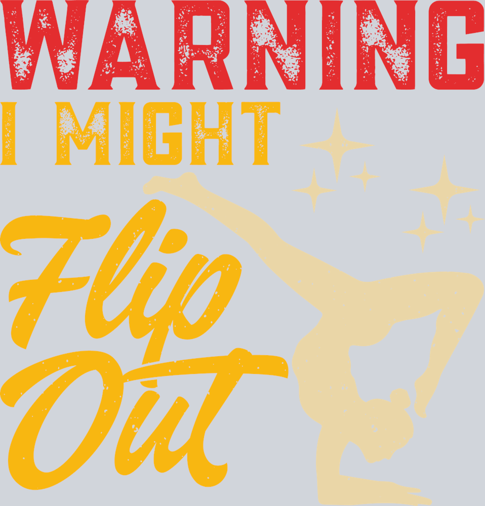 Warning I Might Flip Out 2 - STK07321