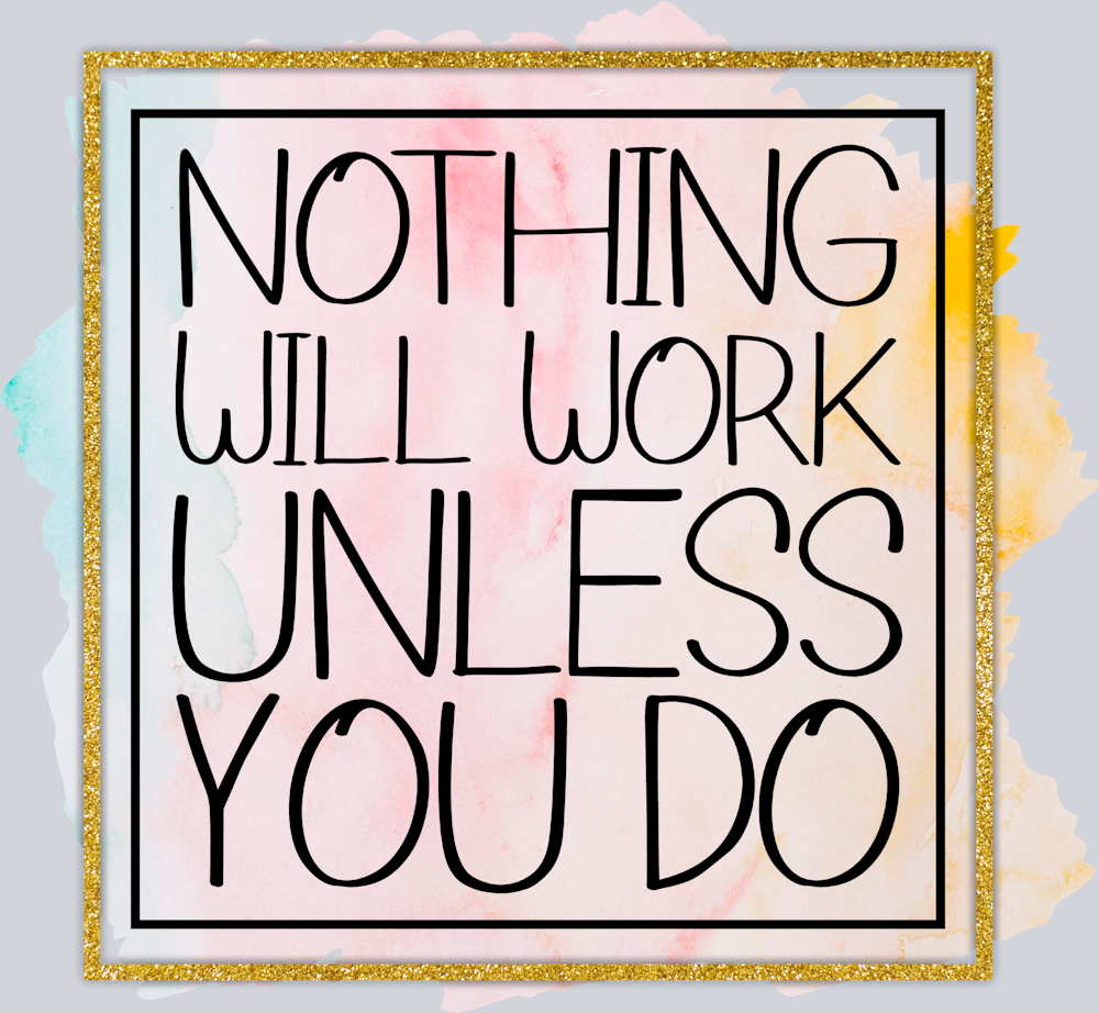 Nothing Will Work Unless You Do - STK04543