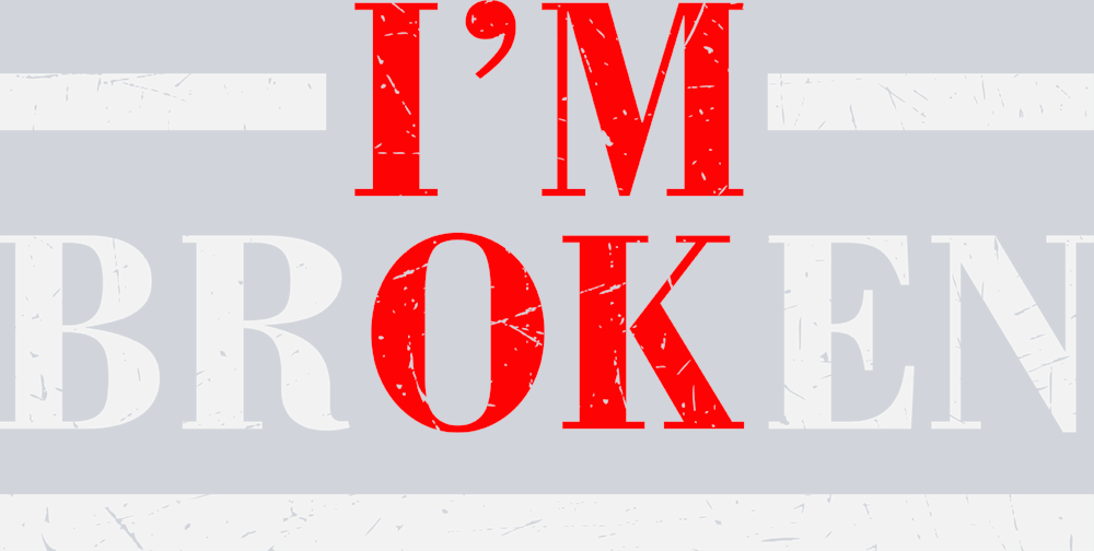 I'm Ok Broken - STK03082