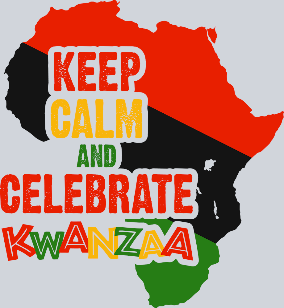 Keep Calm And Celebrate Kwanzaa - STK03465