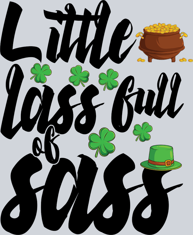 Lucky Little Lass Full Sass - STK03867