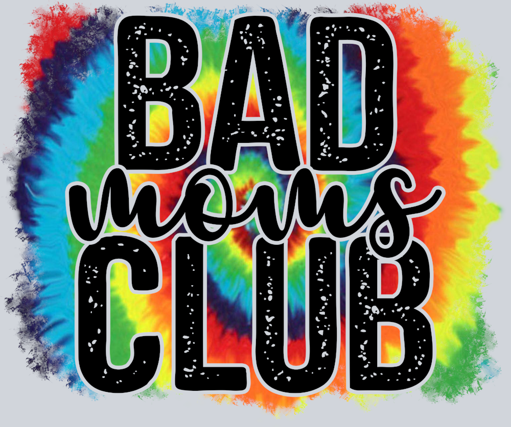 Bad Moms Club - STK00377