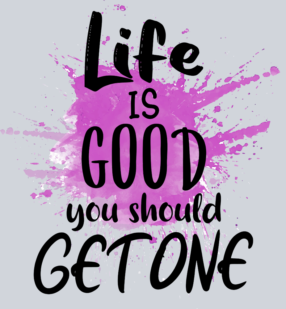 Life Is Good 1 - STK03605