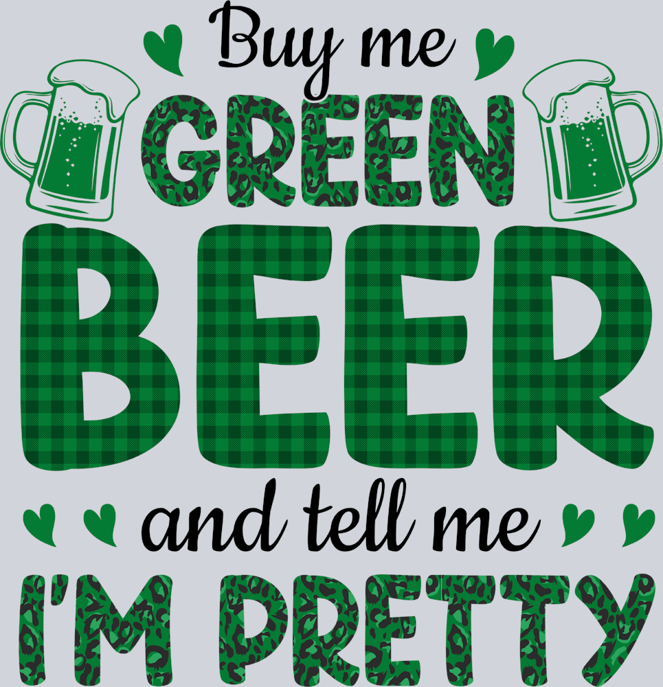 Lucky Green Beer I'm Pretty - STK03842