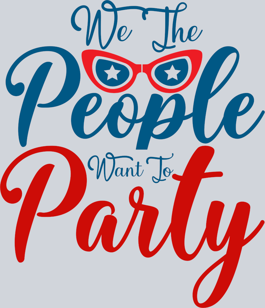 We The People Want To Party - STK06393