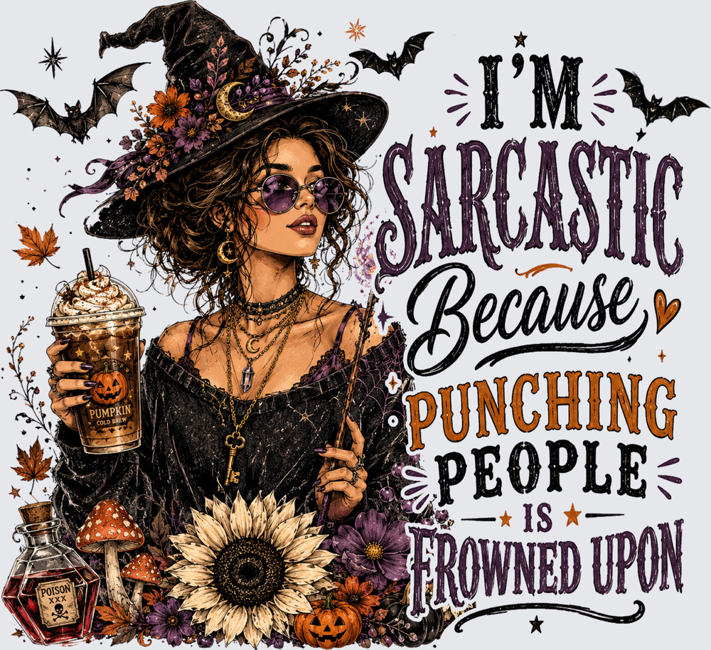 Im Sarcastic Because - STK08136