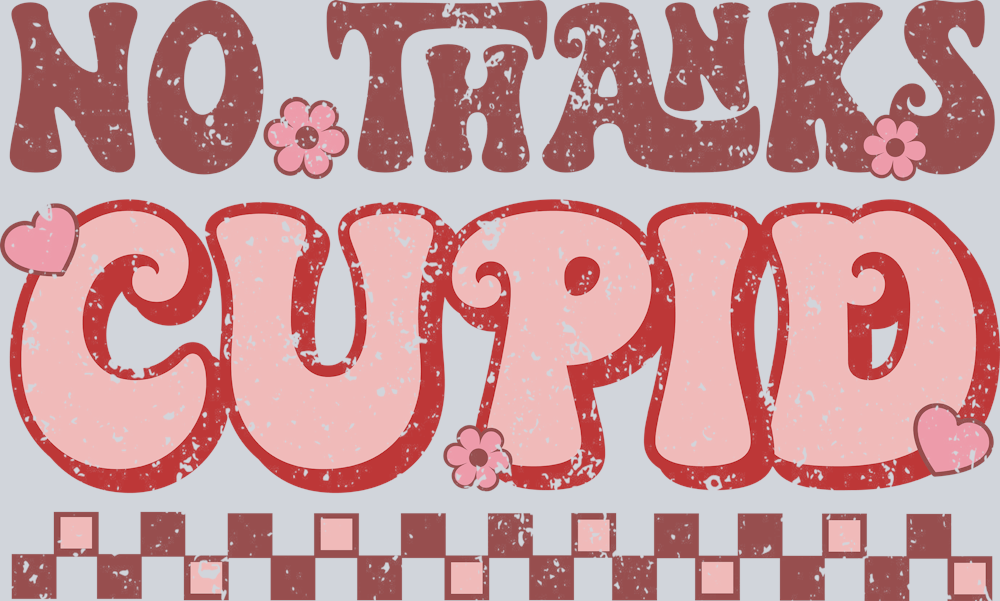 No Thanks Cupid - STK04526