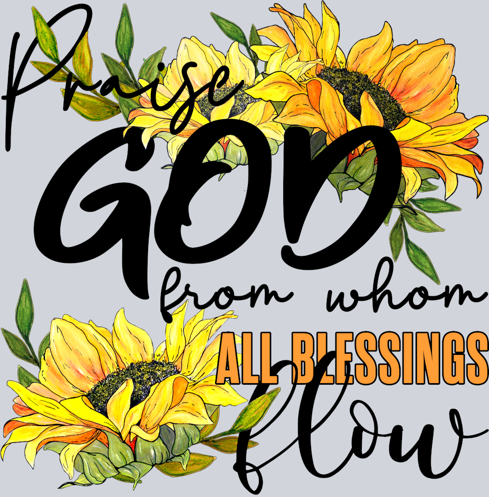 Praise God From Who All Blessings Come - STK07018