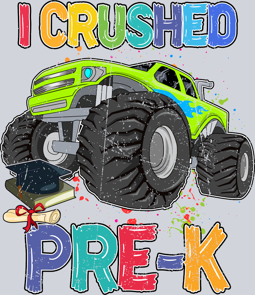 I Crushed Pre-K - STK02908