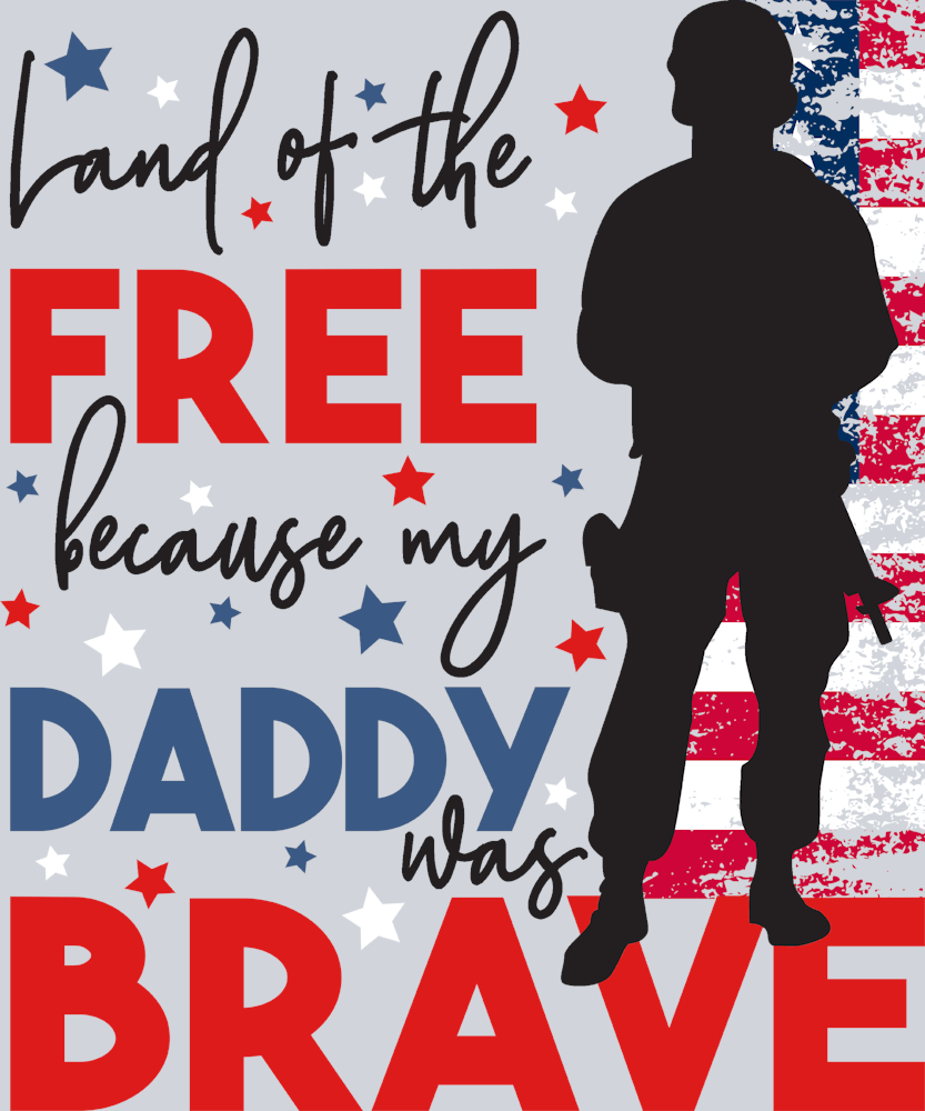 Land Of The Free Because My Daddy Was Brave Flag - STK03520