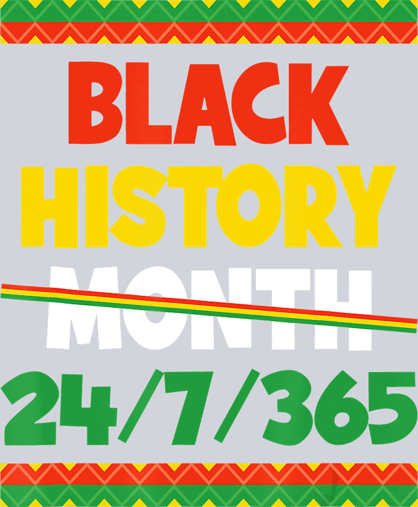 Black History 24 7 365 2 - STK00656